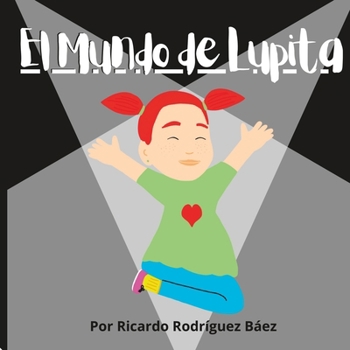 Paperback El mundo de Lupita [Spanish] Book