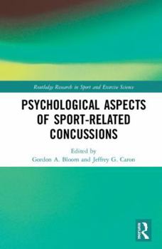 Hardcover Psychological Aspects of Sport-Related Concussions Book