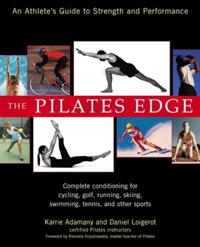 Paperback The Pilates Edge: An Athlete's Guide to Strength and Performance Book