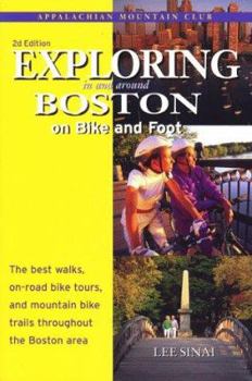 Paperback Exploring Boston Bike & Foot, 2nd Book