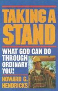 Paperback Taking a Stand: What God Can Do Through Ordinary You! Book