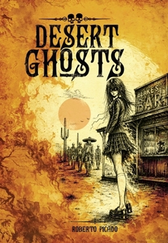 Hardcover Desert Ghosts Book