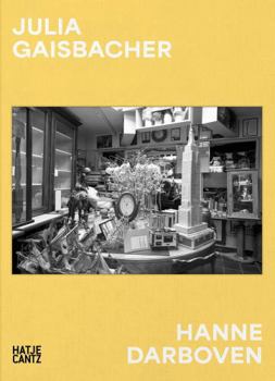 Hardcover Julia Gaisbacher: Hanne Darboven: Am Burgberg Book