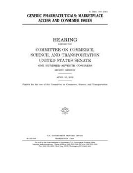 Paperback Generic pharmaceuticals: marketplace access and consumer issues Book