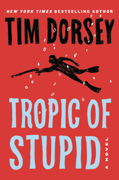 Hardcover Tropic of Stupid Book