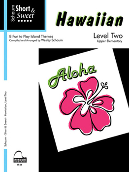 Paperback Short & Sweet: Hawaiian: Level 2 Upper Elementary Level Book