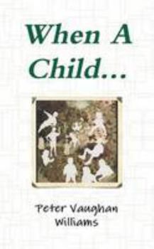 Paperback When A Child... Book