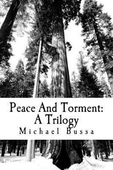 Paperback Peace and Torment: A Trilogy of Short Stories Book