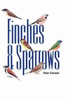 Hardcover Finches & Sparrows: An Identification Guide Book