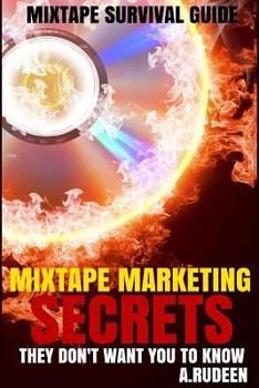 Paperback Mixtape Maketing Secrets They Don't Want You To Know Book