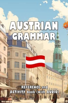 Paperback Austrian Grammar: Reference and activity book (with AUDIO) Book