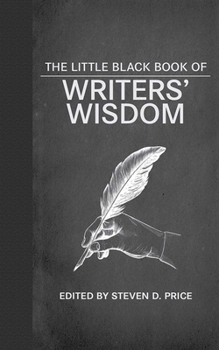 Hardcover The Little Black Book of Writers' Wisdom Book
