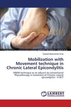 Paperback Mobilization with Movement technique in Chronic Lateral Epicondylitis Book