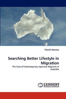 Paperback Searching Better Lifestyle in Migration Book