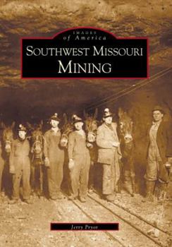 Paperback Southwest Missouri Mining Book