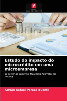 Paperback Estudo do impacto do microcrédito em uma microempresa [Portuguese] Book