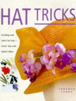 Hardcover Hat Tricks Secrets of the Millnery Trade Book