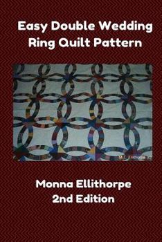 Paperback Easy Double Wedding Ring Quilt Pattern - 2nd Edition Book