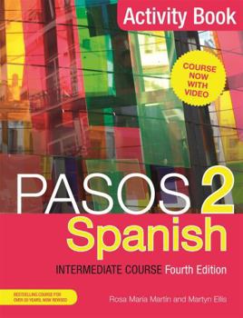 Paperback Pasos 2 (Fourth Edition) Spanish Intermediate Course: Activity Book