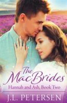 Paperback The MacBrides: Hannah and Ash Book
