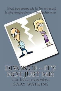 Paperback Divorce - It's not just me!: The boat is crowded. Book