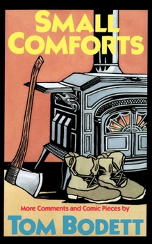 Paperback Small Comforts: More Comments and Comic Pieces Book