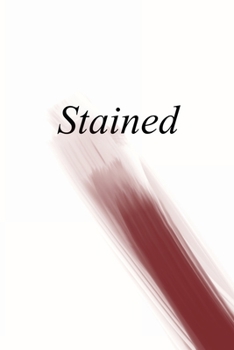 Paperback Stained: an anthology of writing about menstruation Book