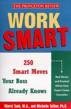 Paperback Work Smart: How to Think, Look, and Act on the Job Book