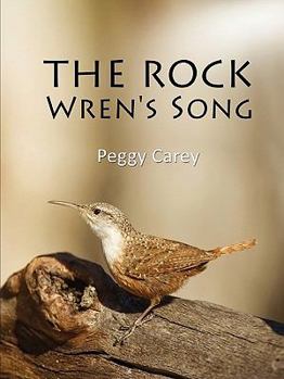 Paperback The Rock Wren's Song Book
