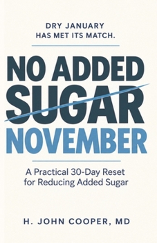 No Added Sugar November: A Practical 30-Day Reset for Reducing Added Sugar