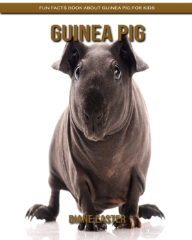 Paperback Guinea Pig: Fun Facts Book about Guinea Pig for Kids Book