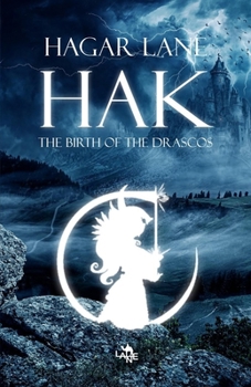 Paperback Hak: The birth of the Drascos Book