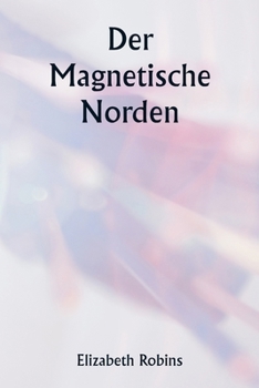 Paperback Der magnetische Norden [German] Book