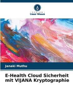 Paperback E-Health Cloud Sicherheit mit VIJANA Kryptographie [German] Book