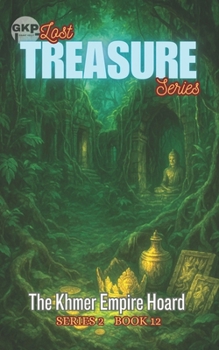 The Khmer Empire Hoard (GKP Lost Treasure Series - Series 2)