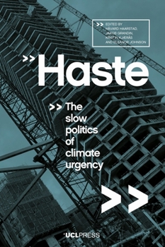 Paperback Haste: The slow politics of climate urgency Book