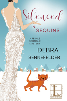 Silenced in Sequins - Book #2 of the Resale Boutique Mystery