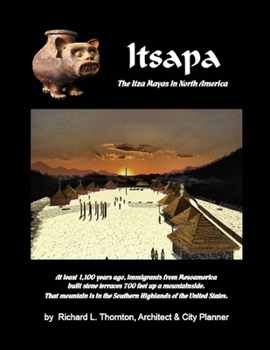Paperback Itsapa: the Itza Mayas in North America Book