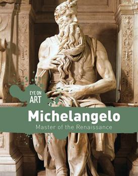 Library Binding Michelangelo: Master of the Renaissance Book