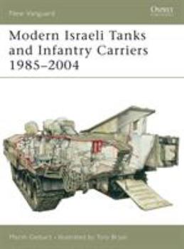 Paperback Modern Israeli Tanks and Infantry Carriers 1985-2004 Book