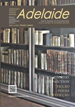 Paperback Adelaide: Independent Monthly Literary Magazine No.18, November 2018 Book