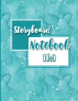 Paperback Storyboard Notebook 16: 9: Large Storyboard Notebook: 4 Panel / Frame with Narration Lines, Visual Storytelling Technology - Hydrangea Cover Book