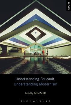 Paperback Understanding Foucault, Understanding Modernism Book