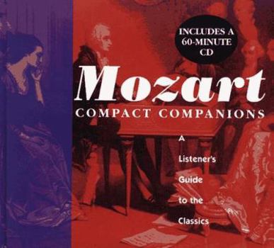Hardcover Mozart: A Listener's Guide to the Classics, with CD Book