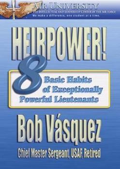 Paperback Heirpower! 8 Basic Habits of Exceptionally Powerful Lieutenants Book