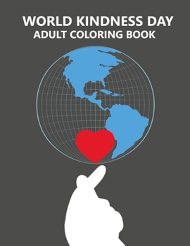 Paperback World Kindness Day Adult Coloring Book