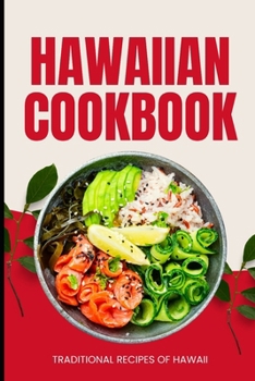 Paperback Hawaiian Cookbook: Traditional Recipes of Hawaii Book