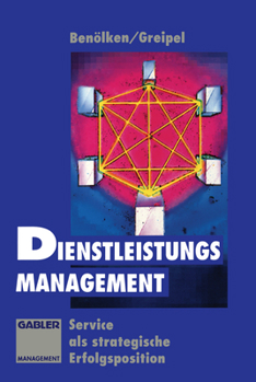 Paperback Dienstleistungs-Management: Service ALS Strategische Erfolgsposition [German] Book