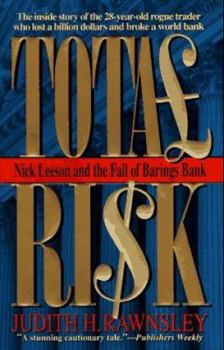 Mass Market Paperback Total Risk: Nick Leeson and the Fall of Barings Bank Book