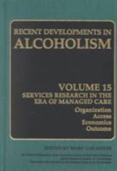 Alcoholism: Services Research in the Era of Managed Care